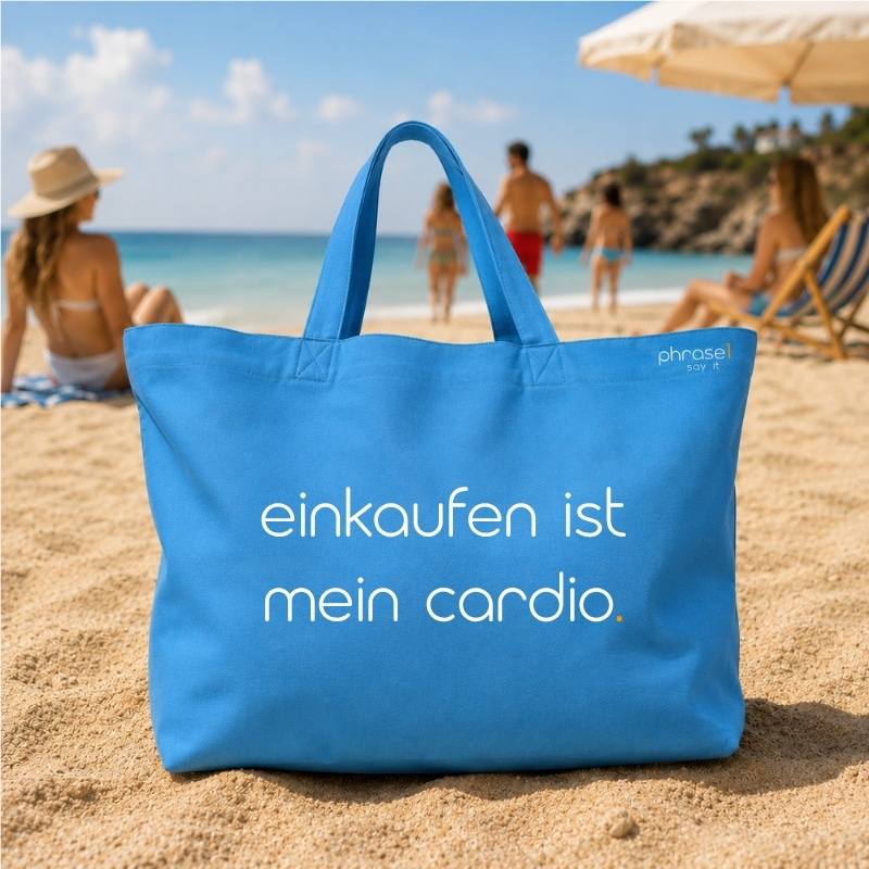 Beach Bag / Big Shopper mit „einkaufen ist mein cardio.“ Statement